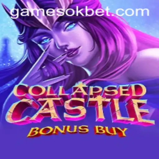 Experience the Thrills of CollapsedCastleBonusBuy with OKBet