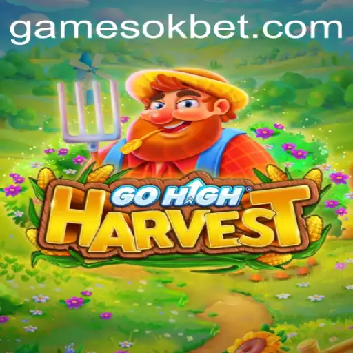 Discover the Thrill of GoHighHarvest: A Revolutionary Game Experience with OKBet